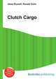 Clutch Cargo, Jesse Russell,Ronald Cohn 