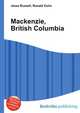 Mackenzie, British Columbia, Jesse Russell,Ronald Cohn 