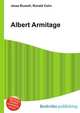Albert Armitage, Jesse Russell,Ronald Cohn 
