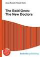 The Bold Ones: The New Doctors, Jesse Russell,Ronald Cohn 