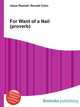 For Want of a Nail (proverb), Jesse Russell,Ronald Cohn 