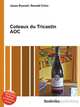 Coteaux du Tricastin AOC, Jesse Russell,Ronald Cohn 