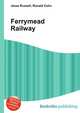 Ferrymead Railway, Jesse Russell,Ronald Cohn 