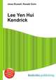 Lee Yen Hui Kendrick, Jesse Russell,Ronald Cohn 