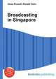 Broadcasting in Singapore, Jesse Russell,Ronald Cohn 