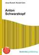 Anton Schwarzkopf, Jesse Russell,Ronald Cohn 
