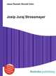 Josip Juraj Strossmayer, Jesse Russell,Ronald Cohn 