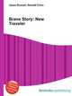 Brave Story: New Traveler, Jesse Russell,Ronald Cohn 