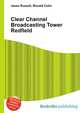 Clear Channel Broadcasting Tower Redfield, Jesse Russell,Ronald Cohn 