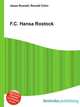 F.C. Hansa Rostock, Jesse Russell,Ronald Cohn 