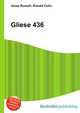 Gliese 436, Jesse Russell,Ronald Cohn 