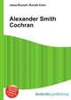 Alexander Smith Cochran, Jesse Russell,Ronald Cohn 