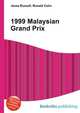 1999 Malaysian Grand Prix, Jesse Russell,Ronald Cohn 
