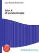 John X of Constantinople, Jesse Russell,Ronald Cohn 