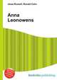 Anna Leonowens, Jesse Russell,Ronald Cohn 