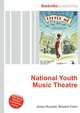 National Youth Music Theatre, Jesse Russell,Ronald Cohn 