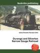 Durango and Silverton Narrow Gauge Railroad, Jesse Russell,Ronald Cohn 