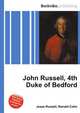 John Russell, 4th Duke of Bedford, Jesse Russell,Ronald Cohn 