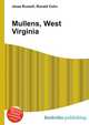 Mullens, West Virginia, Jesse Russell,Ronald Cohn 