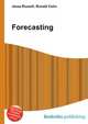 Forecasting, Jesse Russell,Ronald Cohn 