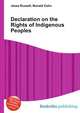 Declaration on the Rights of Indigenous Peoples, Jesse Russell,Ronald Cohn 