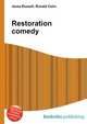 Restoration comedy, Jesse Russell,Ronald Cohn 