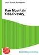 Fan Mountain Observatory, Jesse Russell,Ronald Cohn 