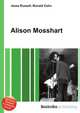 Alison Mosshart, Jesse Russell,Ronald Cohn 