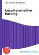 Locality-sensitive hashing, Jesse Russell,Ronald Cohn 