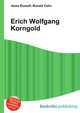 Erich Wolfgang Korngold, Jesse Russell,Ronald Cohn 