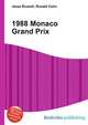 1988 Monaco Grand Prix, Jesse Russell,Ronald Cohn 