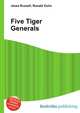 Five Tiger Generals, Jesse Russell,Ronald Cohn 