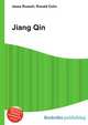 Jiang Qin, Jesse Russell,Ronald Cohn 