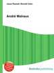 Andre Malraux, Jesse Russell,Ronald Cohn 