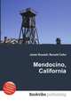 Mendocino, California, Jesse Russell,Ronald Cohn 