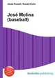 Jose Molina (baseball), Jesse Russell,Ronald Cohn 