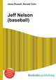 Jeff Nelson (baseball), Jesse Russell,Ronald Cohn 