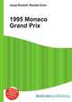 1995 Monaco Grand Prix, Jesse Russell,Ronald Cohn 