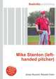 Mike Stanton (left-handed pitcher), Jesse Russell,Ronald Cohn 