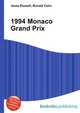 1994 Monaco Grand Prix, Jesse Russell,Ronald Cohn 