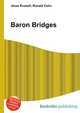 Baron Bridges, Jesse Russell,Ronald Cohn 
