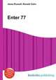 Enter 77, Jesse Russell,Ronald Cohn 