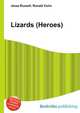 Lizards (Heroes), Jesse Russell,Ronald Cohn 