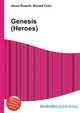 Genesis (Heroes), Jesse Russell,Ronald Cohn 