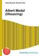 Albert Medal (lifesaving), Jesse Russell,Ronald Cohn 
