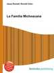 La Familia Michoacana, Jesse Russell,Ronald Cohn 