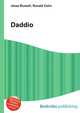 Daddio, Jesse Russell,Ronald Cohn 