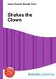 Shakes the Clown, Jesse Russell,Ronald Cohn 