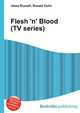 Flesh 'n' Blood (TV series), Jesse Russell,Ronald Cohn 