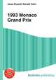 1993 Monaco Grand Prix, Jesse Russell,Ronald Cohn 